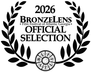 Official Selection, Bronze Lens Film Festival 2026